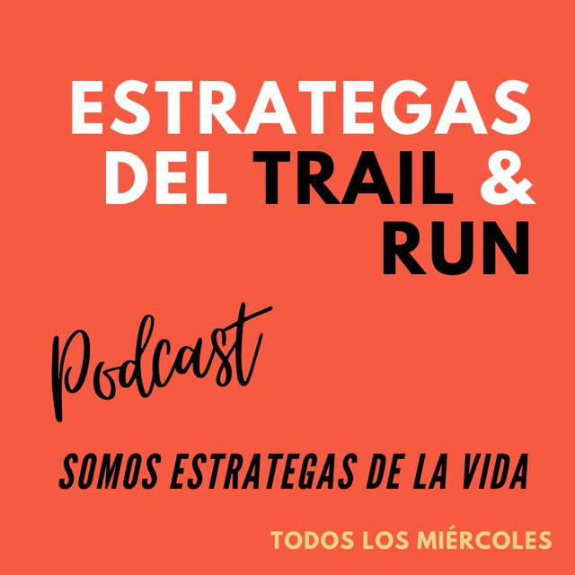 Estrategas del Trail y Run podcast