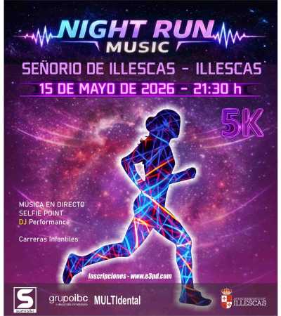 Cartel de I 5K Nocturnos Night Run Music en Illescas, Toledo