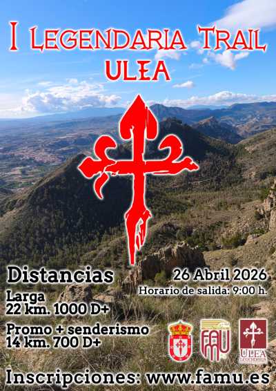 Cartel de I Legendaria Trail Ulea en Ulea, Murcia