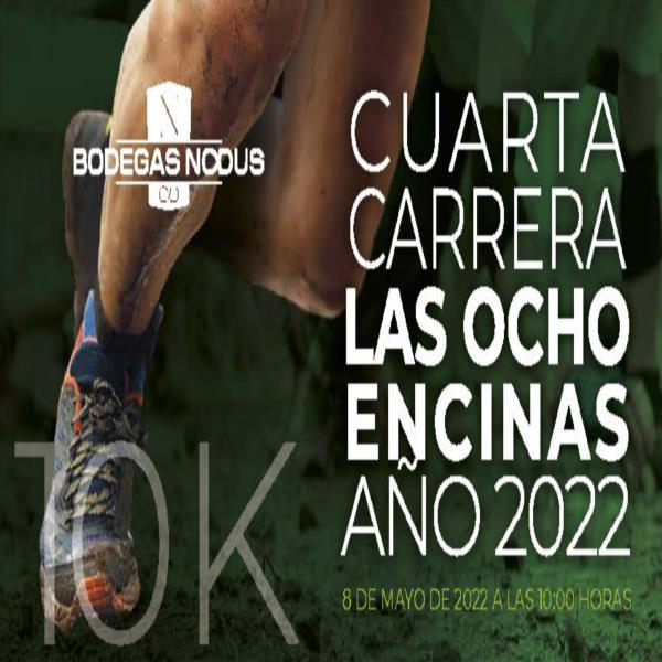 Cartel de IV Carrera Ocho Encinas de Bodegas Nodus en Venta del Moro, Valencia