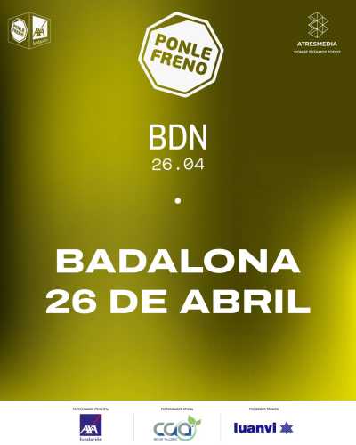 Cartel oficial de Ponle Freno Badalona — 26 de abril de 2026 en Badalona, Barcelona
