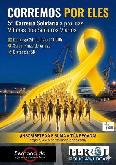 Cartel oficial de V Carreira Solidaria pola Seguridade Viaria · Domingo, 24 de mayo de 2026 — 24 de mayo de 2026 en Ferrol, A Coruña