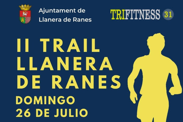 Cartel oficial de II Trail Llanera de Ranes — 26 de julio de 2020 en Llanera de Ranes, Valencia