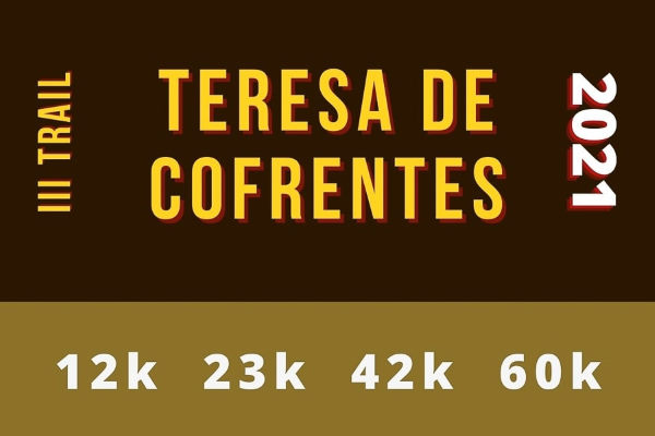 Cartel oficial de III Trail Teresa de Cofrentes — 1 de mayo de 2021 en Teresa de Cofrentes, Valencia