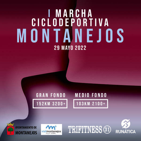 Cartel oficial de I Marcha Ciclodeportiva Montanejos — 29 de mayo de 2022 en Montanejos, Castellón