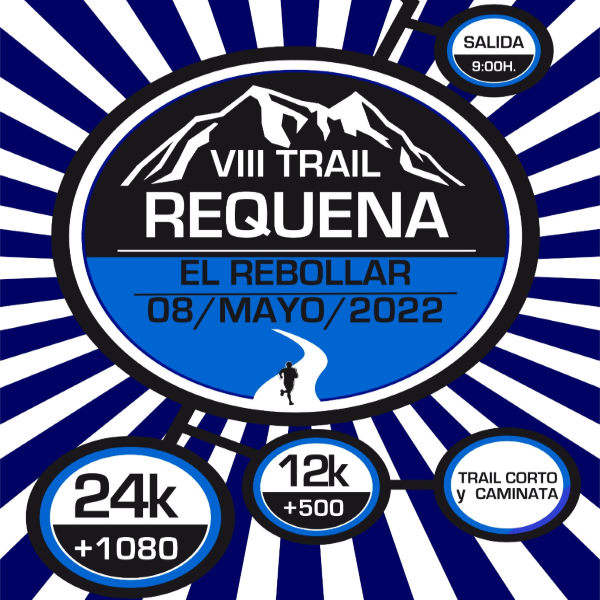 Cartel oficial de VIII Trail de Requena El Rebollar — 8 de mayo de 2022 en Requena, Valencia