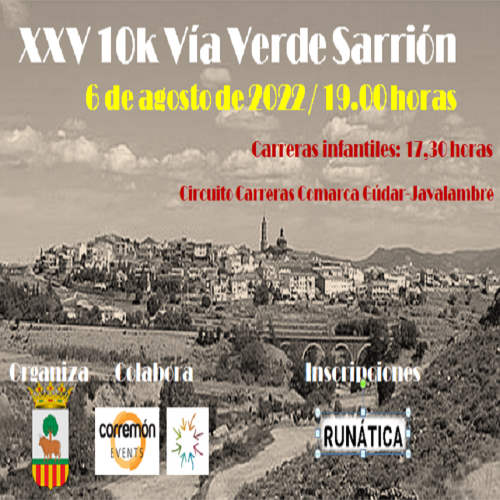 Cartel oficial de XXV 10K Vía Verde Sarrión — 6 de agosto de 2022 en Sarrión, Teruel