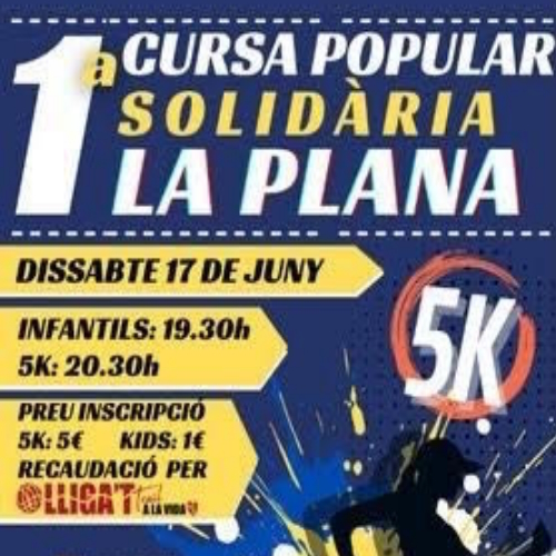 Cartel oficial de I Cursa Popular Solidària La Plana Race — 17 de junio de 2023 en Vila Seca, Tarragona