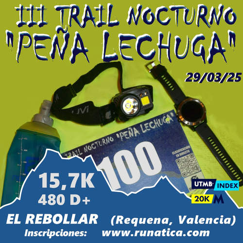 Cartel oficial de III Trail Nocturno Peña Lechuga — 29 de marzo de 2025 en Requena, Valencia